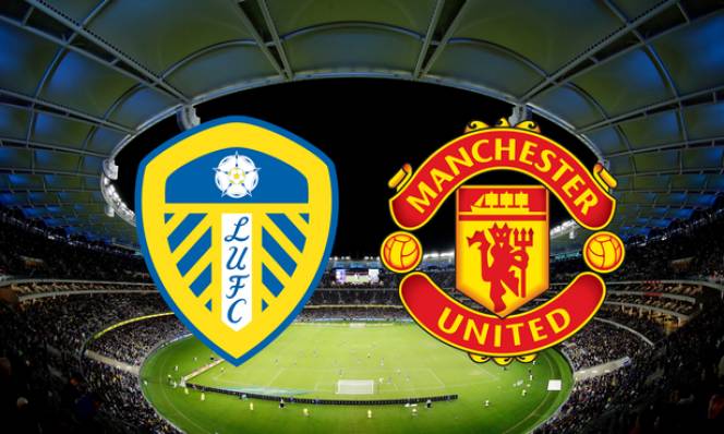 Nhận định MU vs Leeds United: Solskjaer đấu